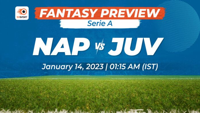 Napoli vs Juventus fantasy preview and prediction