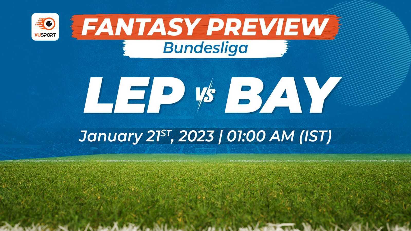 RB Leipzig vs Bayern Munich fantasy preview and prediction