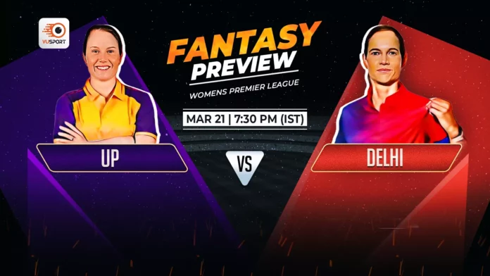 UP W vs DEL W Fantasy Preview