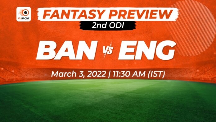 BAN vs ENG Fantasy Preview