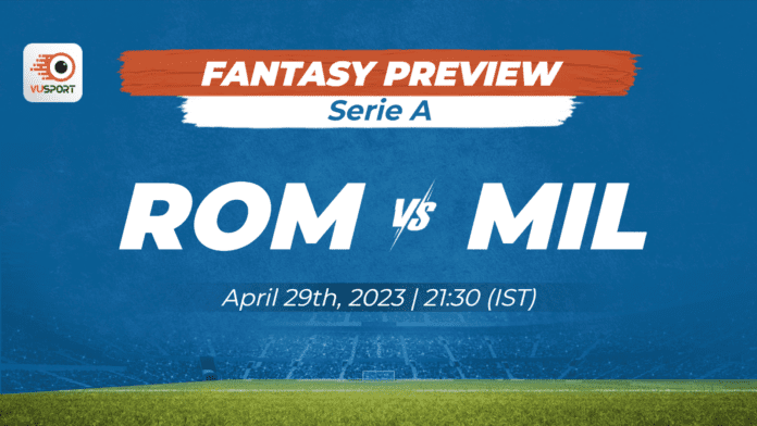Roma vs AC Milan Preview: Match Lineup, News & Prediction