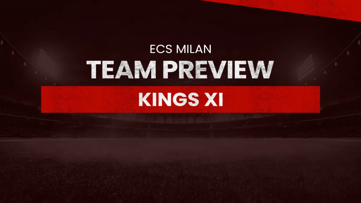 Kings XI Team Preview: ECS Milan T10, FT vs KIN dream11 prediction