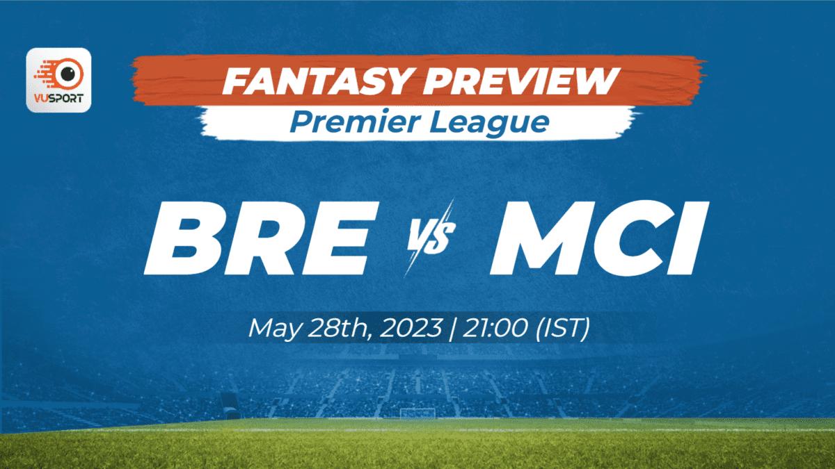Brentford vs Manchester City Preview: Match Lineup, News & Prediction