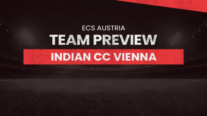 Indian CC Vienna Team Preview: ECS Austria T10, VID vs ICCV dream11 prediction