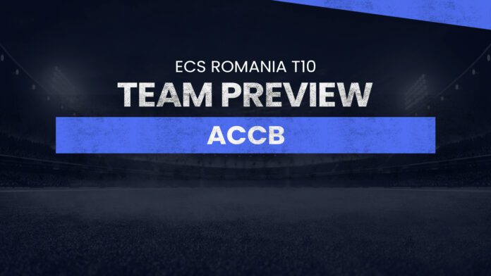 ACCB (ACCB) Team Preview: ECS Romania T10, ACCB dream11 prediction