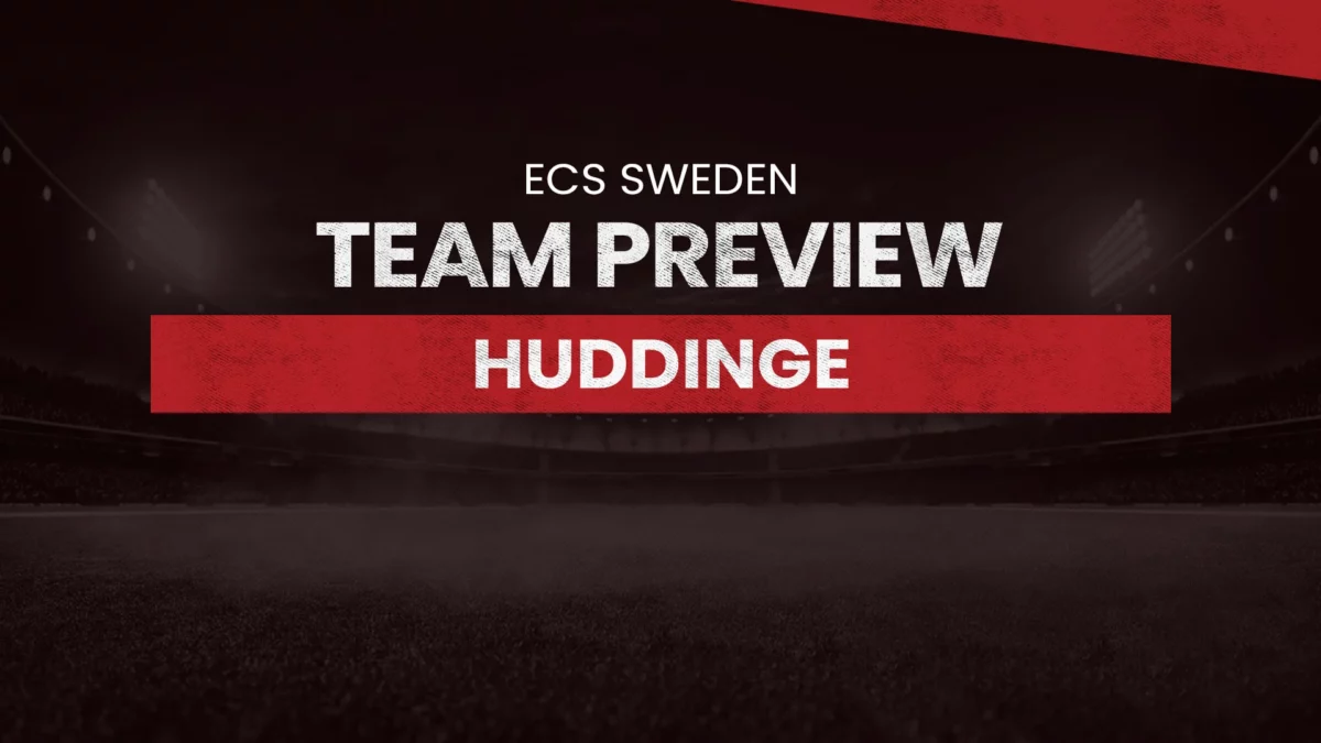 Huddinge (HUD) Team Preview: ECS Sweden T10