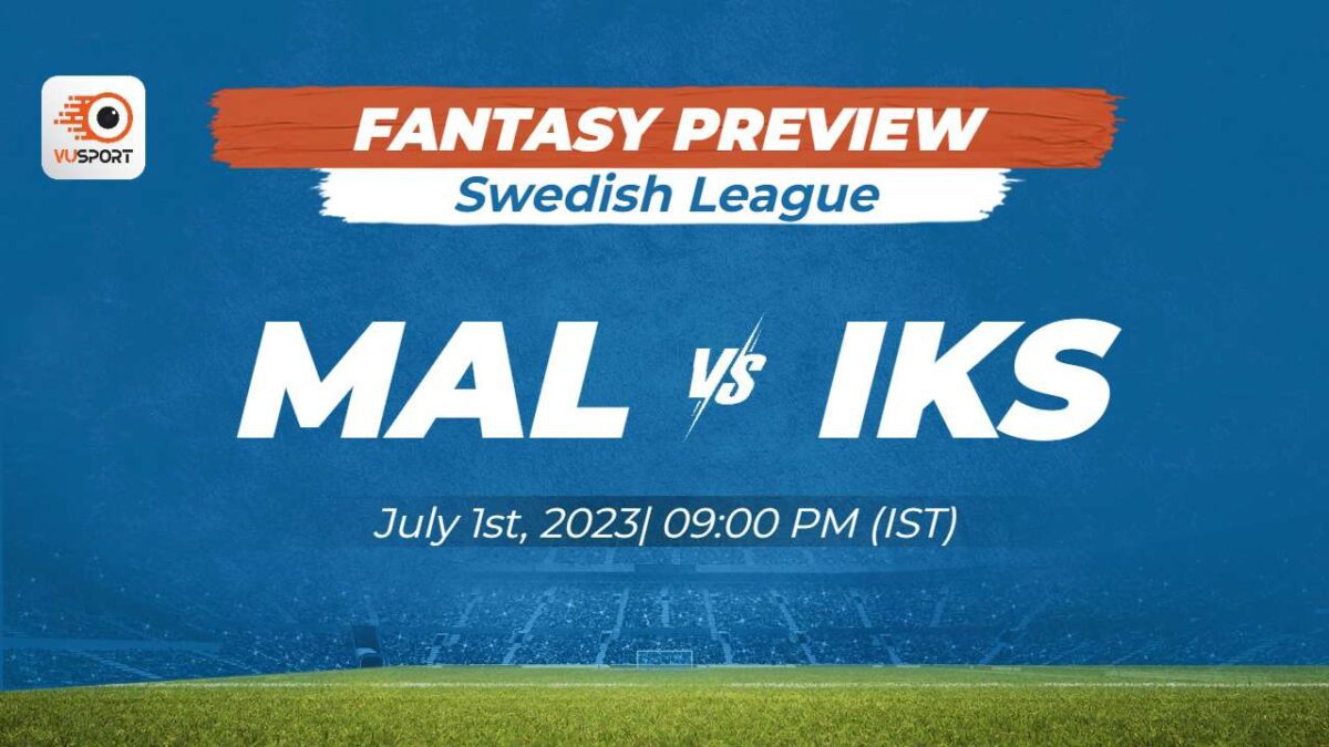 Malmo vs IK Sirius Swedish League Preview: Match Lineup, News & Prediction