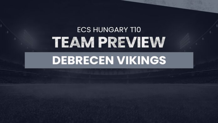 Debrecen Vikings (DEV) Team Preview: ECS Hungary, DCC vs DEV dream11 prediction, DEV vs REA dream11 prediction, fantasy, cricket T10, Team preview