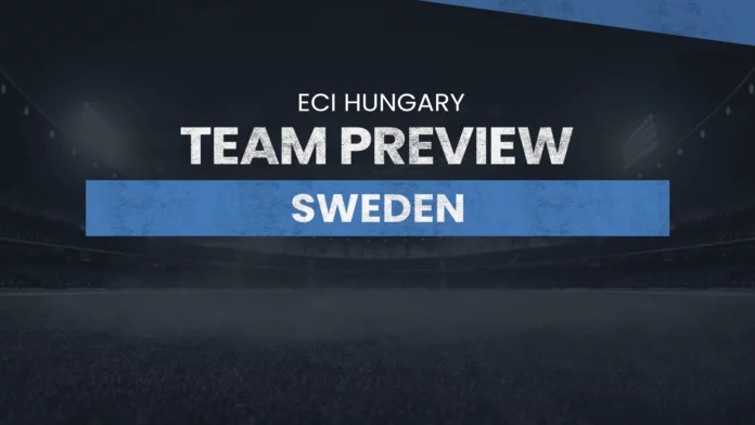 Sweden (SWE) Team Preview: ECI Hungary, Cricket, dream11, fantasy, SWE vs HUN dream11 prediction, SWE vs POR dream11 prediction, team preview, fantasy team, ECI Hungary