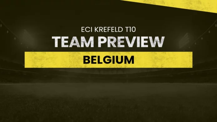 Belgium (BEL) Team Preview: ECI Krefeld T10, cricket, t10, fantasy, fantasy preview, dream11, dream11 preview, dream11 prediction, GER vs BEL dream11 prediction BEL vs NED dream11 prediction