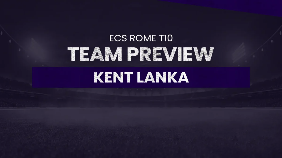 Kent Lanka (KEL) Team Preview: ECS Rome T10, cricket, t10, fantasy, fantasy prediction, dream11 , dream11 team, dream11 prediction, KEL vs RC dream11 prediction, KEL vs RGD dream11 prediction