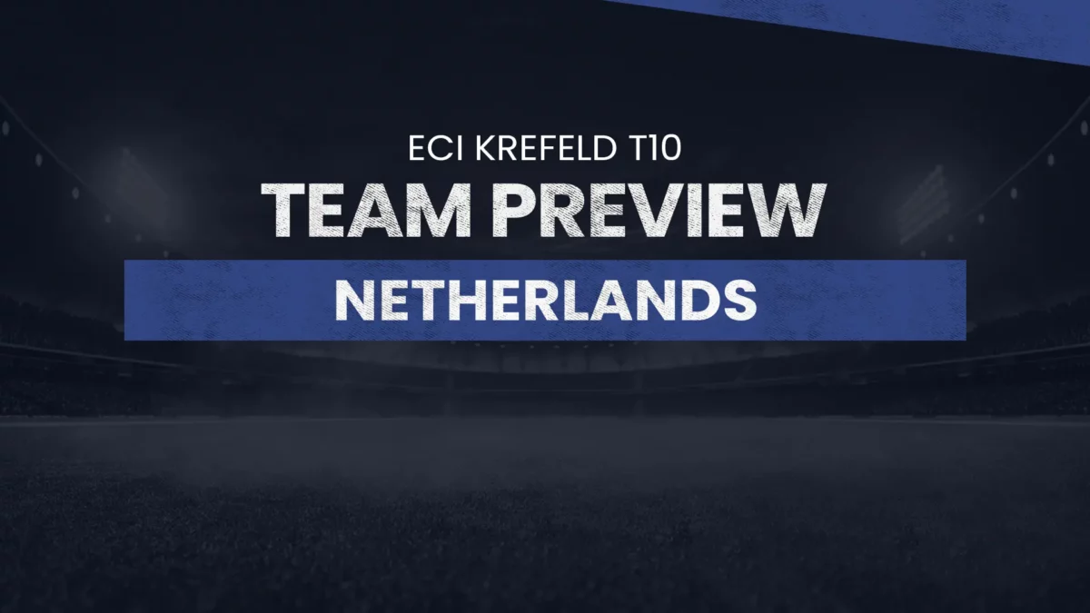 Netherlands (NED) Team Preview: ECI Krefeld T10, cricket, t10. fantasy, fantasy preview, dream11, dream11 prediction, GER vs NED dream11 prediction, BEL vs NED dream11 prediction