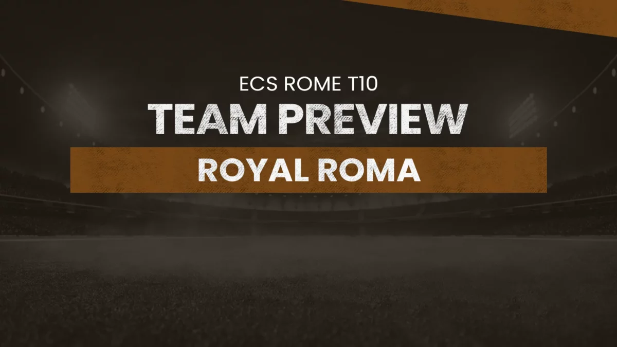 Royal Roma (ROR) Team Preview: ECS Rome T10, cricket, t10, fantasy, fantasy preview, fantasy prediction, dream11, dream11 team, dream11 prediction, RCC vs ROR dream11 prediction, ROR vs CAS dream11 prediction