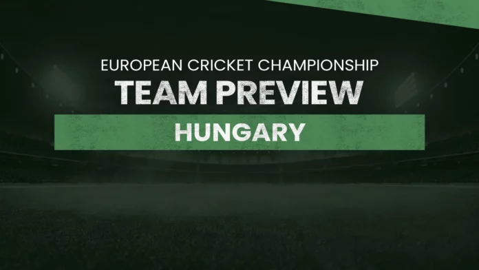Hungary (HUN) Team Preview: European Cricket Championship, ecc, t10, cricket, fantasy, fantasy preview, dream11, dream11 team, dream11 prediction, HUN vs FIN dream11 prediction